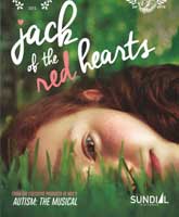 Смотреть Онлайн Джек из Красных сердец / Jack of the Red Hearts [2015]